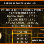  PREDIKSI TOGEL DUBLIN 05 SEPTEMBER 2025