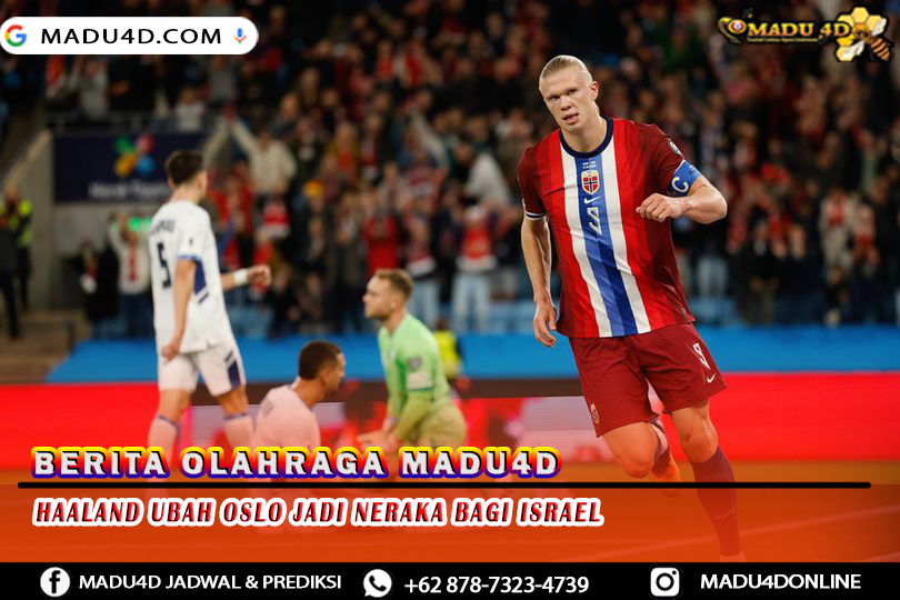 Haaland Ubah Oslo Jadi Neraka bagi Israel