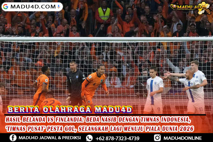 Hasil Belanda vs Finlandia: Beda Nasib dengan Timnas Indonesia, 'Timnas Pusat' Pesta Gol, Selangkah Lagi Menuju Piala Dunia 2026