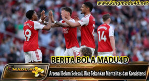 Arsenal Belum Selesai!